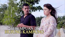 Telemovie Perempuan Di Hujung Kampung 2017