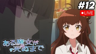 Review anime Aru Majo ga Shinu Made Episode 12 (END)