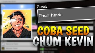 MENCOBA SEED "Chum Kevin" DI MCPE !!! COCOK UNTUK SURVIVAL EUUY...
