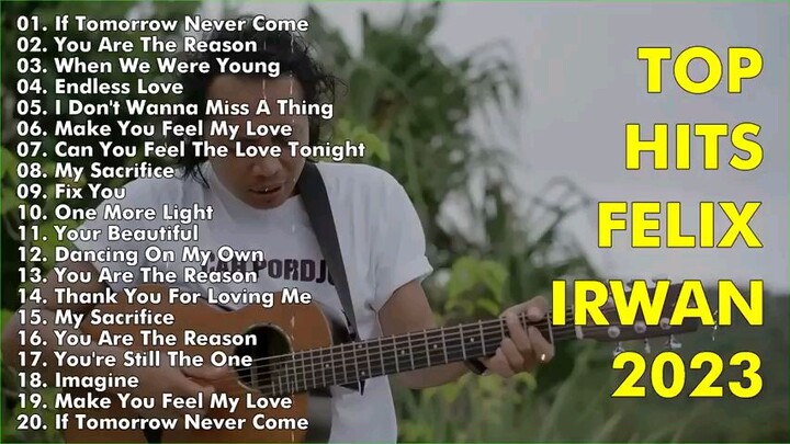 Felix Irwan Top Hits 2023