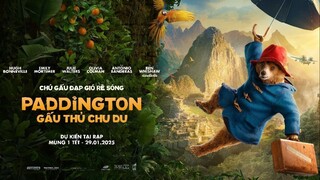 [ FHD Lồng Tiếng ] Paddington: Gấu Thủ Chu Du | Phim Chiếu Rạp