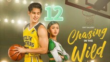 CHASING IN THE WILD EPISODE 12