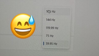 ฉันเล่น CS และ Watts ที่ 60Hz มาเป็นเวลาหนึ่งปีก่อนที่จะรู้ว่าอัตราเฟรมสามารถปรับได้