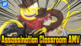 Assassination Classroom - Bye Bye Yesterday | AMV_2