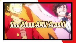 One Piece x Arashi | Cross-over AMV | Thank you for accompanying us throughout our youth