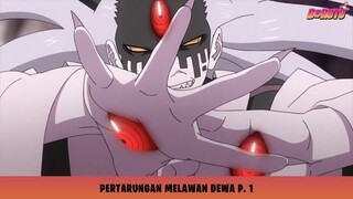 Momoshiki Berubah Wujud! Pertarungan Melawan Dewa Part 1