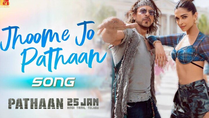 Jhoome Jo Pathaan Song Shah Rukh Khan Deepika Vishal Sheykhar Arijit Singh Sukriti Kumaar