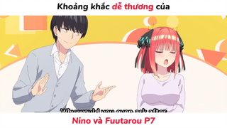 Khoảng khắc cực dễ thương của Nino và Fuutarou P7| #anime #animesliceoflife #gotoubunnohanayome
