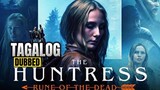 The Huntress: Rune of the Dead Tagalog Dubbed