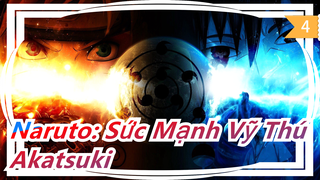 [Naruto: Sức Mạnh Vỹ Thú] Akatsuki_4
