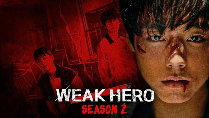 Weak Hero Season 02 Episode 03