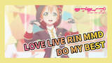 ☆DO MY BEST!☆ | Love Live MMD / Rin Hoshizora