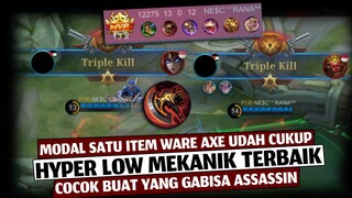 Hyper LOW MEKANIK TAPI GENDONG BANGET, Cukup Modal War Axe Doang Udah NGERI | Mobile Legends