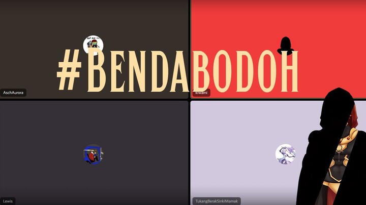 [RandomKiwa] #BendaBodoh