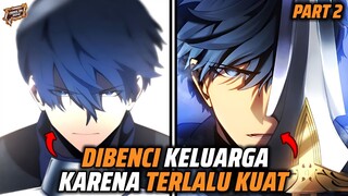 DIBENCI KARENA TERLALU KUAT. TAPI DIAKUI SEBAGAI PEWARIS KEPALA KELUARGA SWORDSMAN TERKUAT DIDUNIA