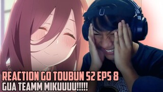 TEAM MIKU AJA LAHH ANJINKKIKKKK!!! - REACTION GO TOUBUN NO HANAYOME S2 EPS 8 INDONESIA