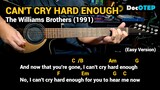 Can't Cry Hard Enough - The Williams Brothers (1991) Easy Guitar Chords Tutorial with Lyrics Part 2