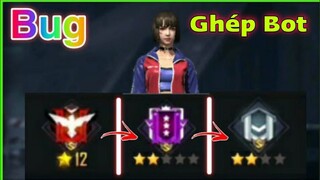 Free fire Bug làm thụt rank tử chiến người khác cực bá | cách ghép bot trong free fire