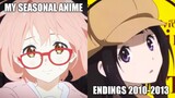 My Seasonal Anime Endings 2010-2013