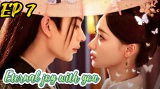 [ENG] EP 7 Eternal joy with you