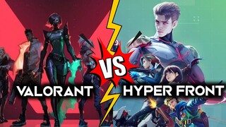 VALORANT VS HYPER FRONT - GAMEPLAY COMPARISON