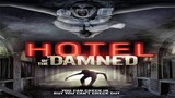 Hotel Of The Damned - Trailer (2016)