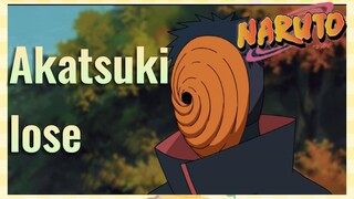 Akatsuki lose