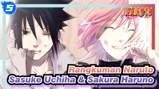 Naruto | Rangkuman Adegan 3
[Sasuke Uchiha & Sakura Haruno]_5