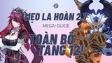 [Mẹo La Hoàn 2.7] Mega-guide TOÀN BỘ TẦNG 12!