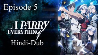I Parry Everything Season 1 Episode 5 in Hindi Dubbed | Full HD Dubbed Anime