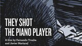 Watch Full They Shot the Piano Player for Free: Link in Intro