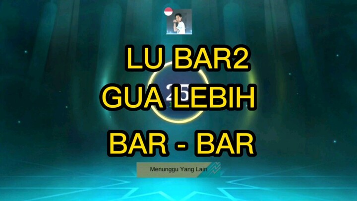 TIM LAWAN TAU SIAPA YG TERBAIK? Lu bar bar gua lebih bar bar