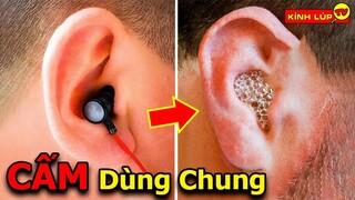 🔥 10 Thứ CẤM Dùng Chung Với Bất Kỳ Ai Kẻo Hồi Hận Không Kịp | Kính Lúp TV