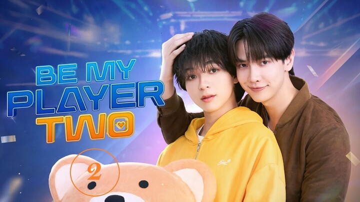Be My Player Two | EP2 | ENG SUB