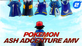 Ash's Adventure Continues | Pokemon Ash AMV_2