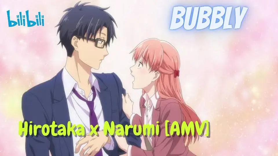 Hirotaka x Narumi [AMV] // Bubbly - Bilibili
