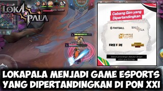 LOKAPALA MENJADI GAME ESPORTS YANG DIPERTANDINGKAN DI PON XXI ACEH-SUMUT 2024 | LOKAPALA INDONESIA