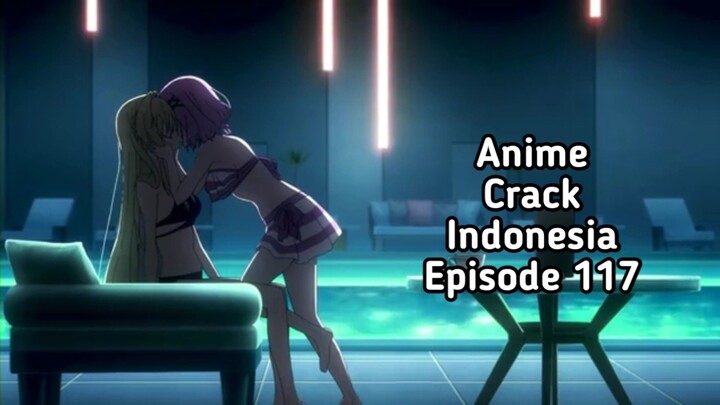 Animecrack Indonesia Episode 117 - Kenikmatan pribadi ketika meremas sesuatu
