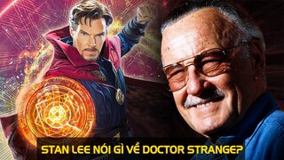 STAN LEE NÓI GÌ VỀ DOCTOR STRANGE? | meXINE