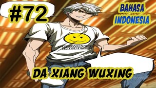 Da Xiang Wuxing chapter 72 [Indonesia]