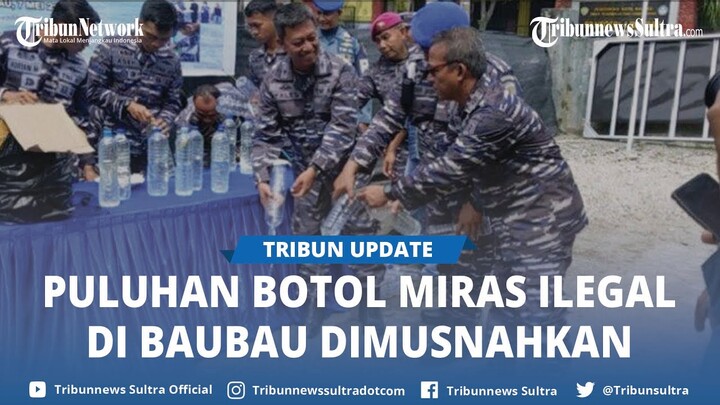 Puluhan Botol Minuman Keras Ilegal Dimusnahkan Pos TNI AL Baubau Sultra Usai Gagal Diselundupkan