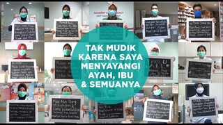 Tak Mudik Karena Saya Menyayangi Ayah, Ibu & Semuanya