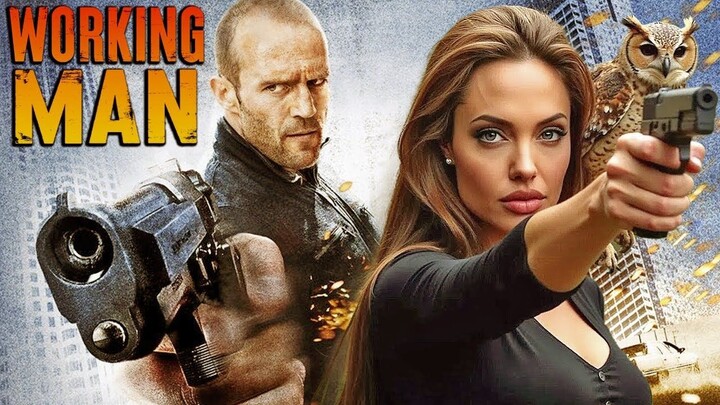 WORKING MAN _ New Released Hollywood Movie _ Best Action Movie Full Length Engli