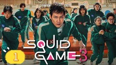 SQUID GAME SEASON 3 EP 1 SUB INDO HD