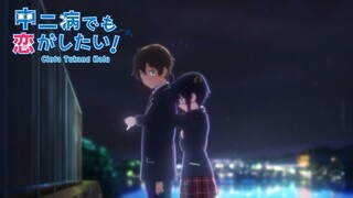 【Fandub】Dark Flame Master Jatuh Cinta - Chuunibyou Demo Koi Ga Shitai Dub Indonesia