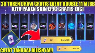 UPDATE 20 TOKEN DRAW GRATIS EVENT DOUBLE 11 LOTTERY MLBB!!! PANEN SKIN EPIC GRATIS LAGI