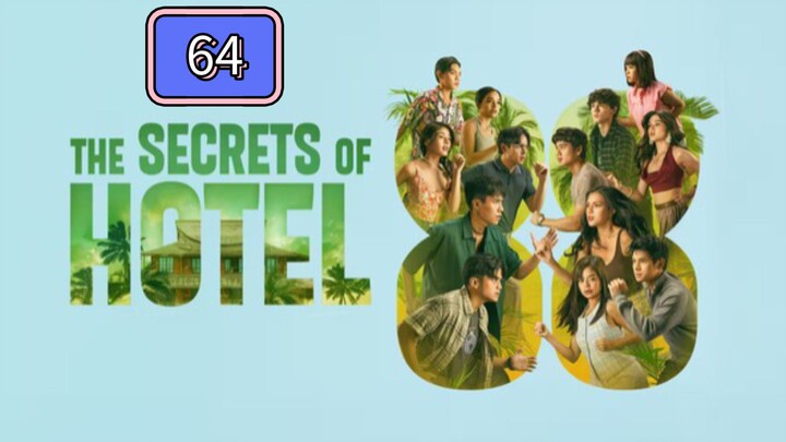 The Secret of Hotel 88 Full Episode 64