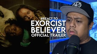 #React to EXORCIST BELIEVER Official Trailer