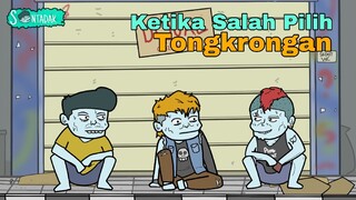 Ketika Salah Pilih Tongkrongan (Animasi Sentadak)