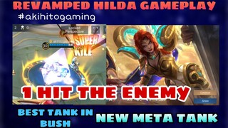 REVAMPED HILDA GAMEPLAY | BEST TANK IN BUSH | HILDA BEST BUILD